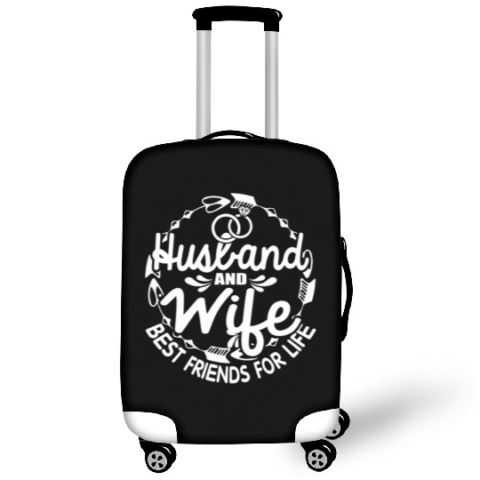 Husband Wife Best Friends For Life Luggage Covers