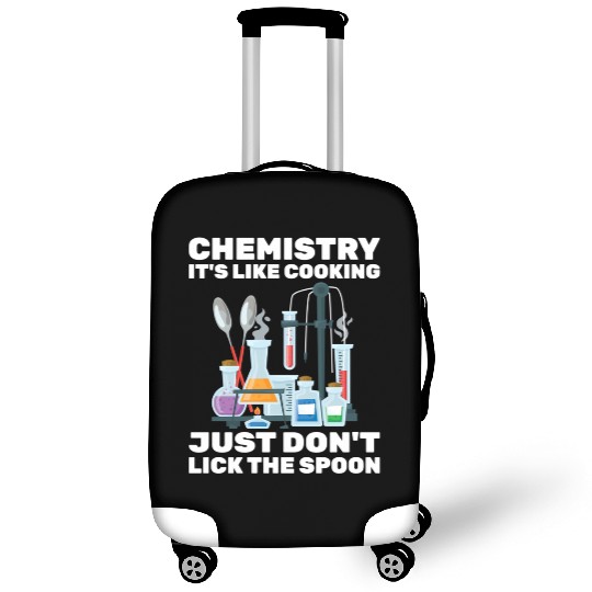 Chemist Chemistry It'S Like Cooking Scientist Luggage Covers