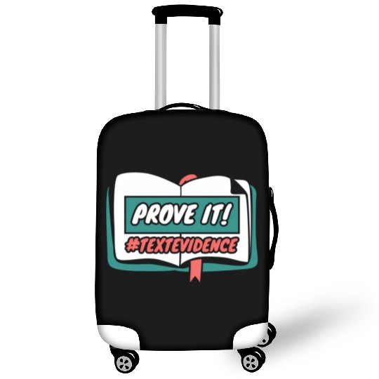 Reading Teacher Prove It Text Evidence Luggage Covers
