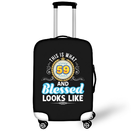 This Is What 59 And Blessed LooLike 59Th Happy Luggage Covers