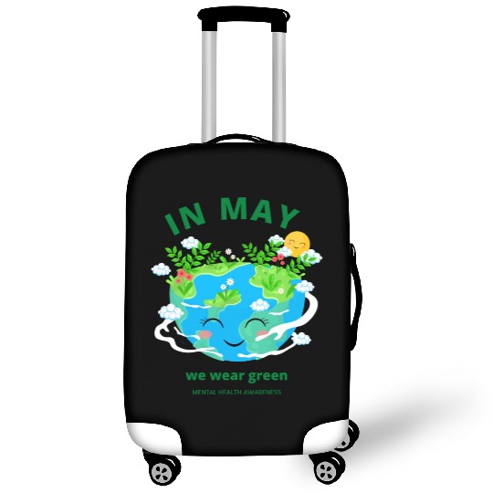 MENTAL HEALTH MATTERS We Wear Green Luggage Covers
