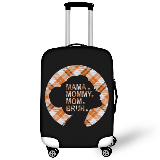 Mama Mommy Mom Bruh,beautiful plaid pajamas Luggage Covers