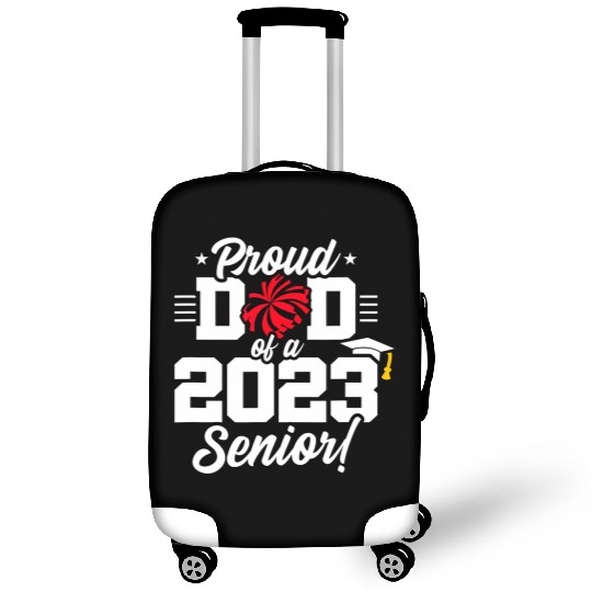 Senior Year - Cheerleading Dad - Class of 2023 - S Luggage Covers