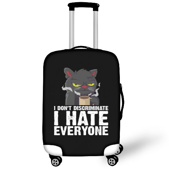 I Don't Discriminate I Hate Everyone 18 Luggage Covers
