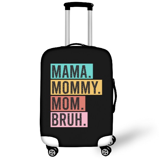 Mama Mommy Mom Bruh Funny Mothers Day 2023 for mom Luggage Covers