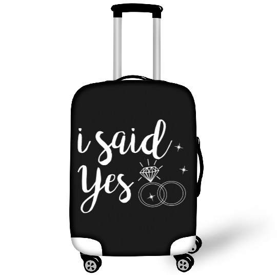 I Said Yes Yes Engagement Wedding Announcement Luggage Covers