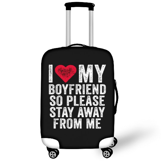 I Love My Boyfriend Red Heart So Please Stay Away Luggage Covers