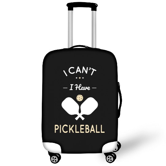 I Can't I Have Pickleball - Gift Idea Luggage Covers