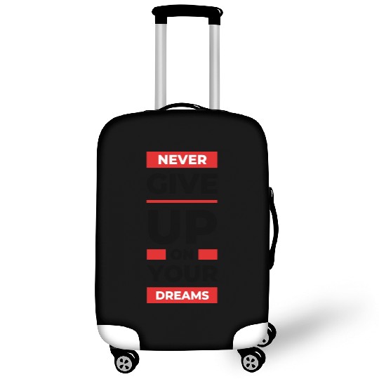 Never give up on your dreams red Luggage Covers