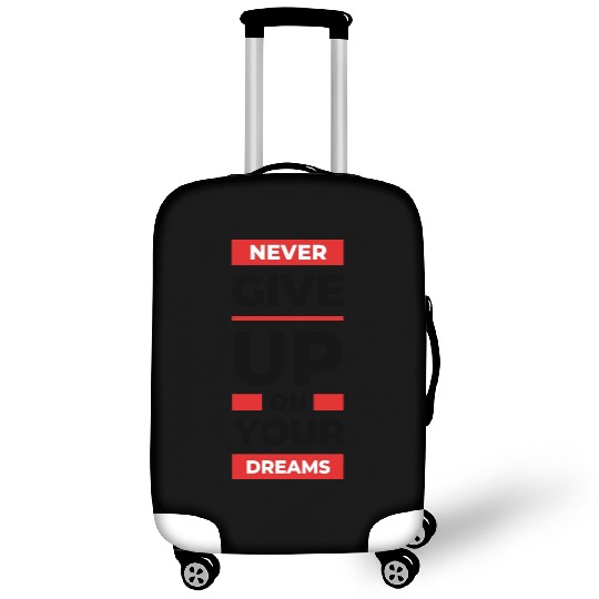 Never give up on your dreams red Luggage Covers