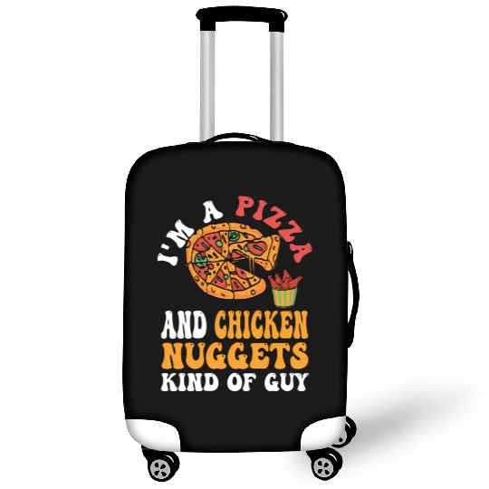 I'M A Pizza And Chicken Nuggets Kind Of Guy Luggage Covers