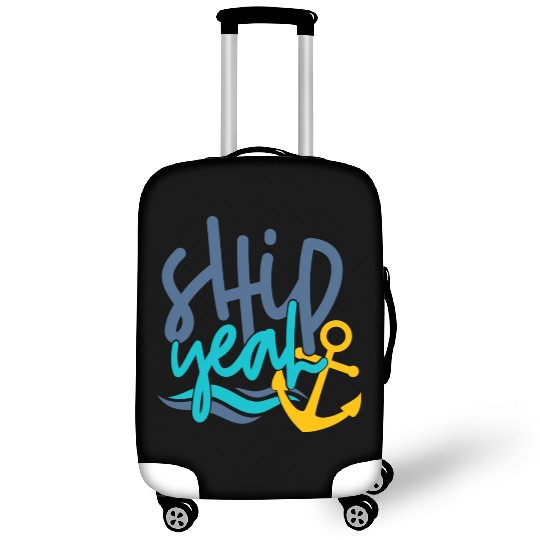 Ship Yeah, Fun Luggage Covers, Gifts for Mom, Dad