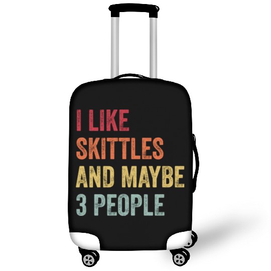 I Like Skittles and Maybe 3 People Gift Luggage Covers