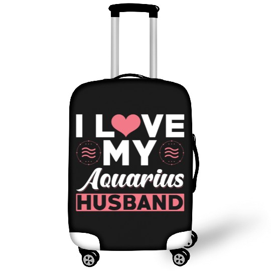 I love my Aquarius Husband Luggage Covers