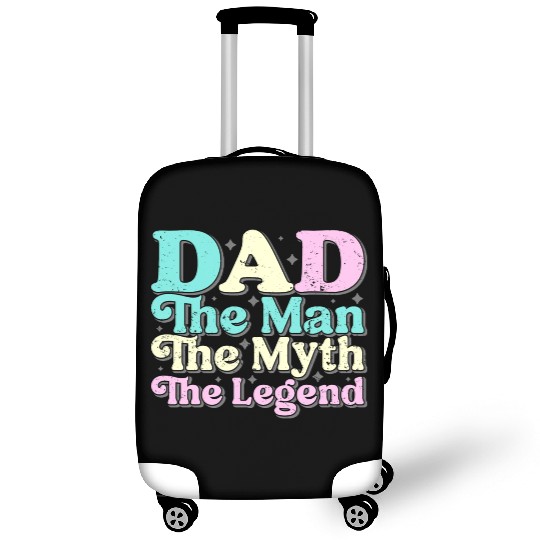 Dad the man the myth the Legend Luggage Covers