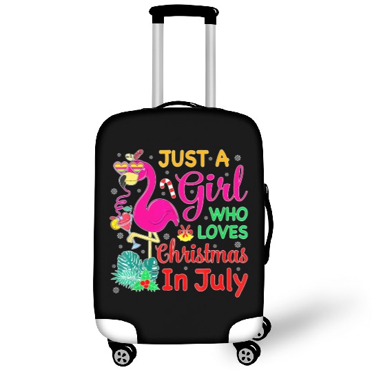 Just A Girl Who Loves Christmas In July And Luggage Covers