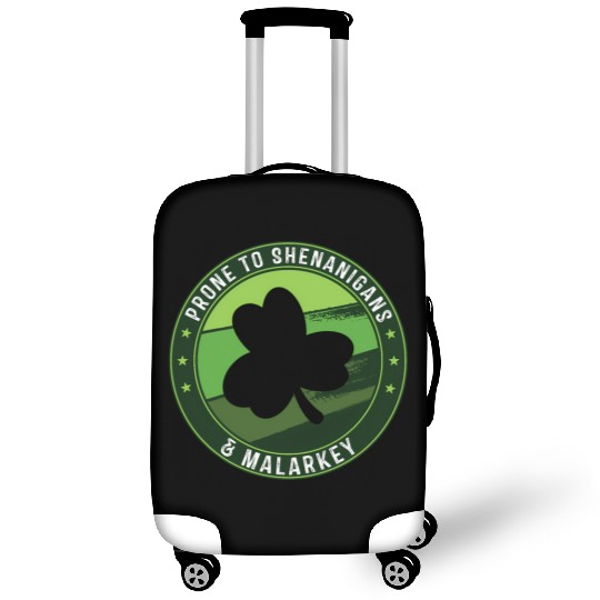 Prone To Shenanigans And Malarkey St Patricks Day Luggage Covers