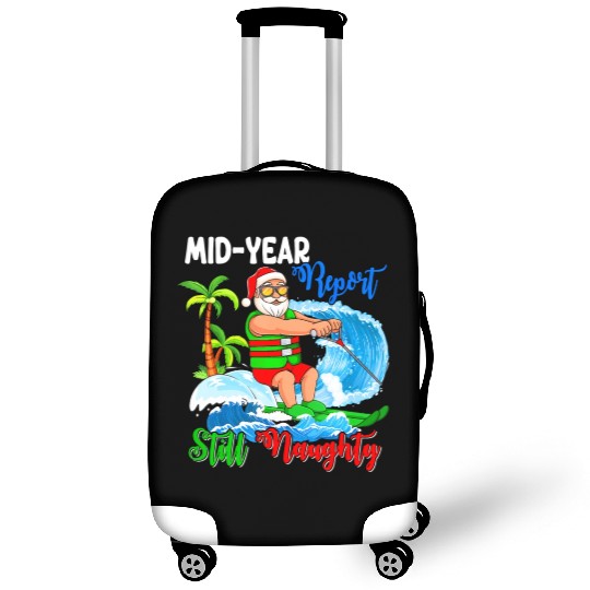 Mid-Year Report Still Naughty Christmas In July Luggage Covers