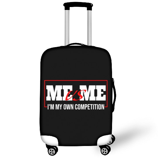Me Vs Me I'M My Own Competition Luggage Covers