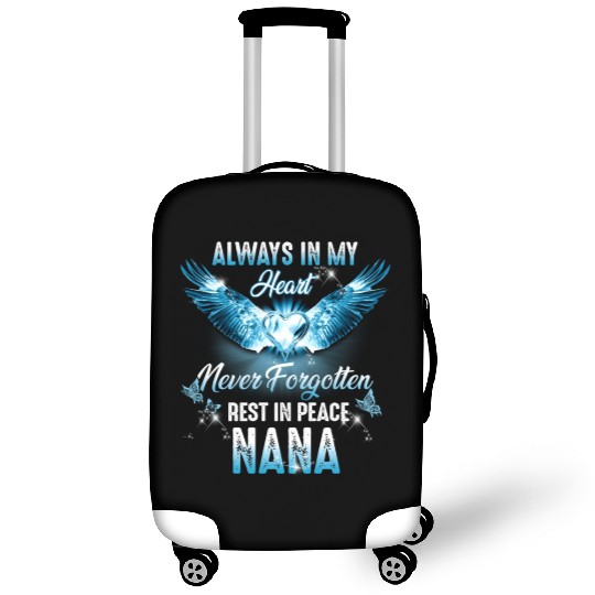 Rest In Peace My Nana Always In My He Rip My Nana Luggage Covers