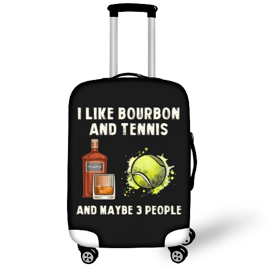 I Like Bourbon And Tennis Funny Humor Sports Luggage Covers