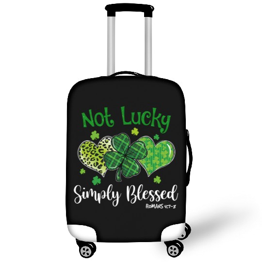 Not Lucky ly Blessed Christian Shamrock St Luggage Covers