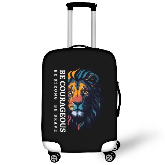 Be courageous, Be strong and courageous, Lion Head Luggage Covers