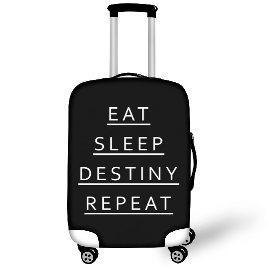 Eat Sleep Destiny Repeat Luggage Covers
