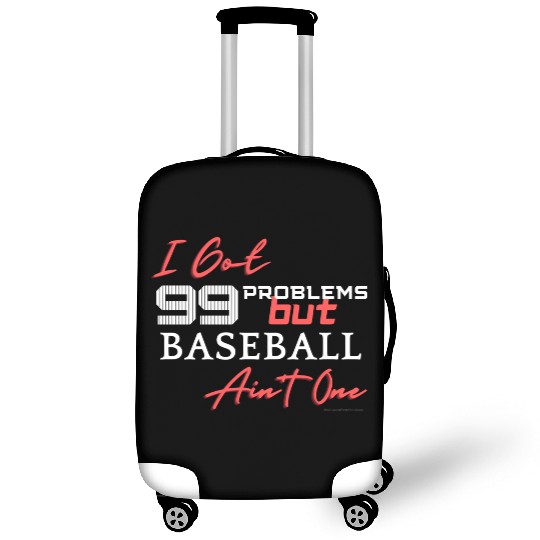 99 Problems But Baseball Ain't One Luggage Covers