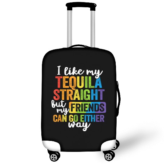 Funny Tequila Straight Friend Go Either Way Luggage Covers