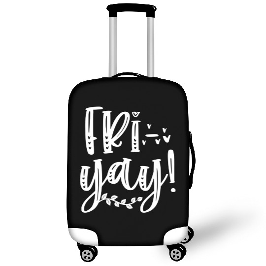 Fri-Yay Teachers Weekend Day Of The Week Teachers Luggage Covers