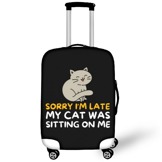 Sorry I'M Late My Cat Was Sitting On Me Kitten Luggage Covers