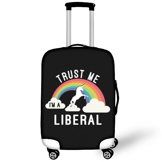 Trust Me I m A Liberal Luggage Covers