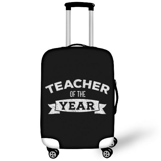 Teacher Of The Year Teacher Appreciation s Luggage Covers