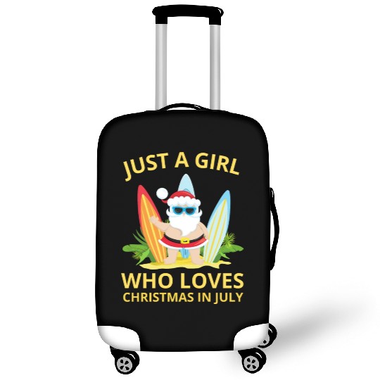 JUST A GIRL WHO LOVES CHRISTMAS IN JULY Luggage Covers
