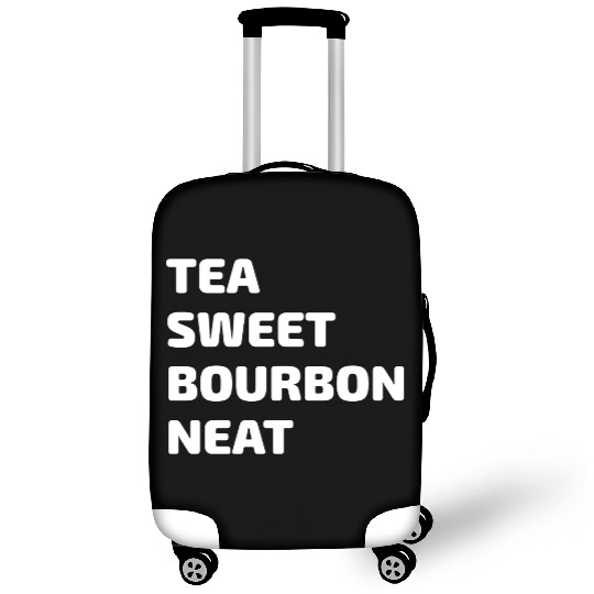 Tea Sweet Bourbon Neat Luggage Covers