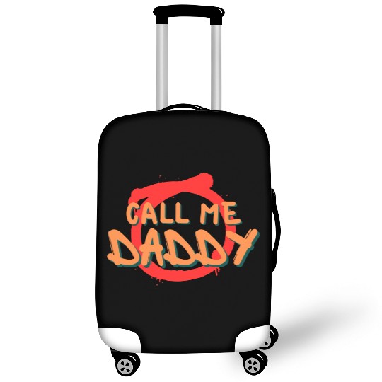 Call me daddy Luggage Covers