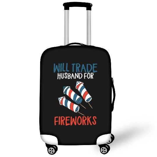 Will Trade Husband For Fireworks Funny 4th Of July Luggage Covers