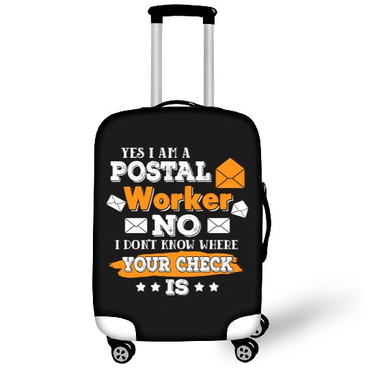 Yes I m A Postal Worker Funny Postman Mail Luggage Covers