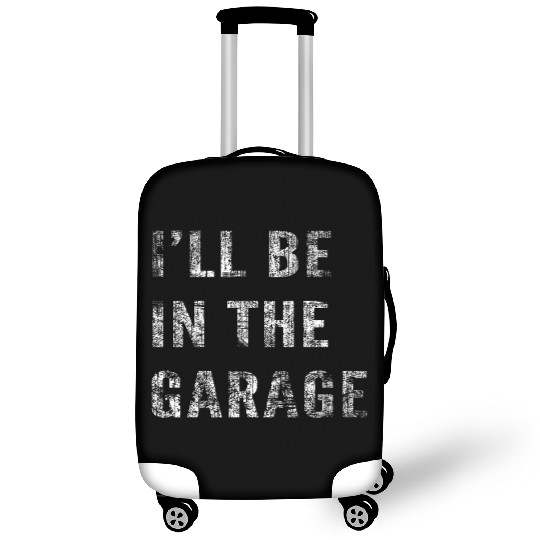 Funny Car Guy, Mechanic, I'll Be In The Garage Luggage Covers