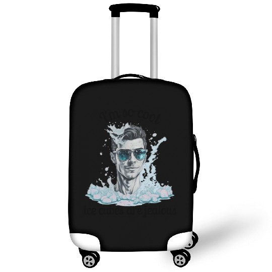 Im So cool ice cubes are jealous 1 a Luggage Covers