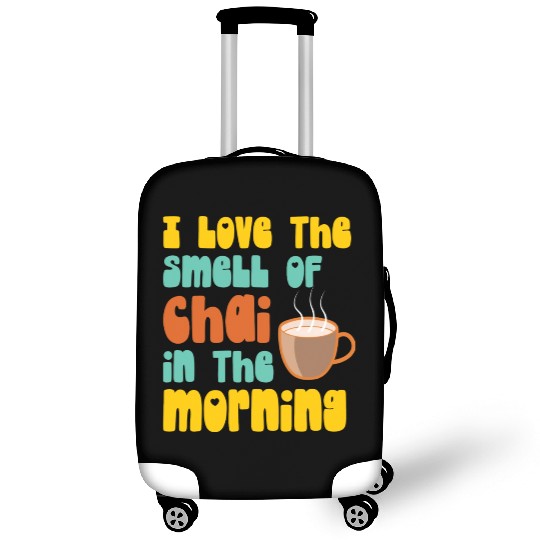 I Love The Smell Of Chai Tea Coffee Latte Lover Luggage Covers