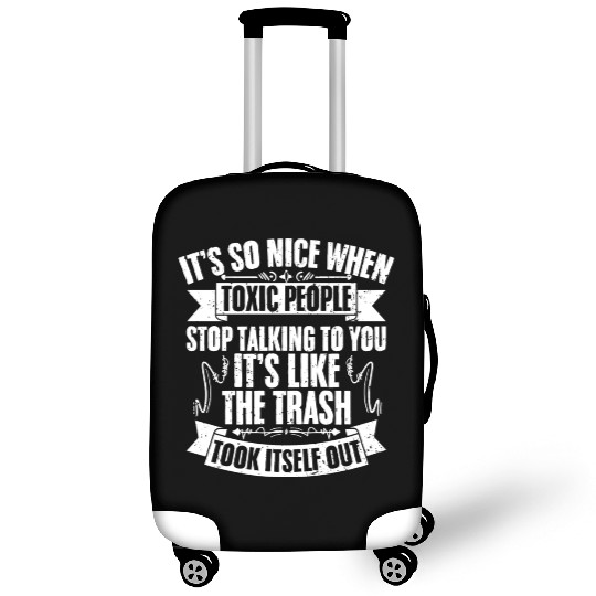 Funny Toxic People Stop Talking To Me Introverted Luggage Covers
