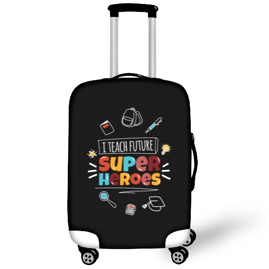 Teach Super Heroes Teacher School Luggage Covers