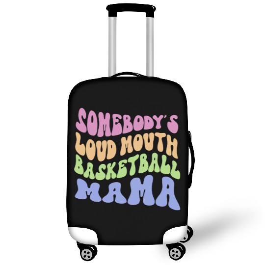Somebody s Loud Mouth Basketball Mama Luggage Covers