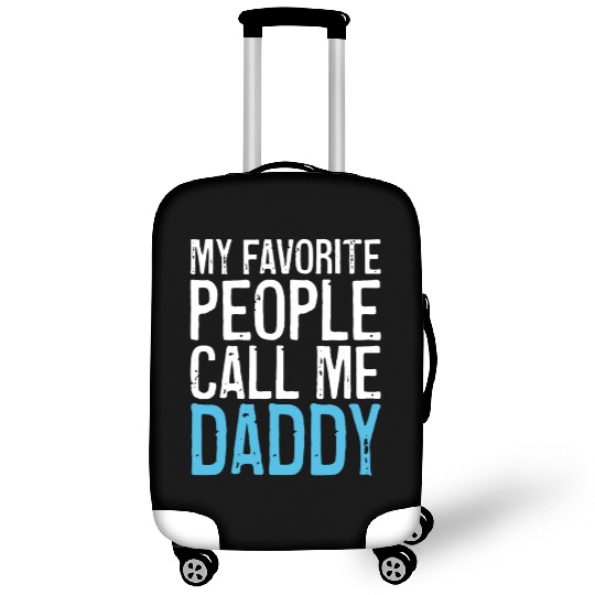 Mens My Favorite People Call Me Daddy Luggage Covers