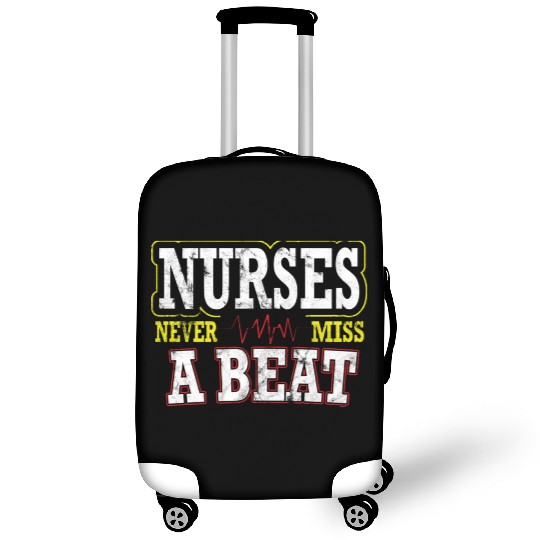Nurses Never Miss A Beat Nurse Medical Field Team Luggage Covers
