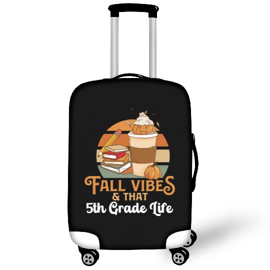 Fall Vibes That 5th Grade Life Fifth Grader Luggage Covers