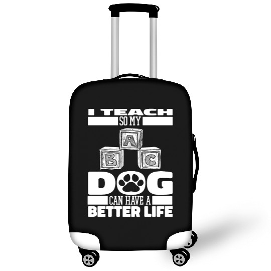 Daycare Teacher Dog Luggage Covers