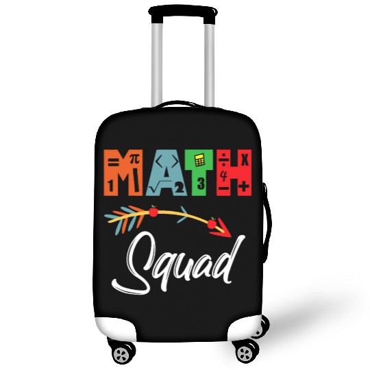 Math Squad Math Teacher Appreciation Luggage Covers